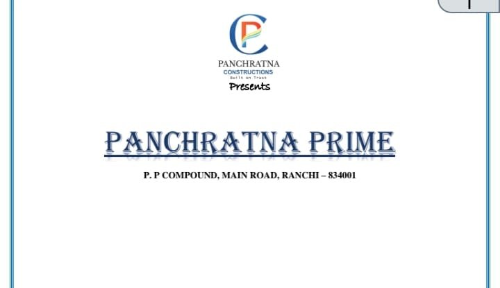 PANCHRATNA PRIME (P.P COMPOUND MAIN ROAD RANCHI )